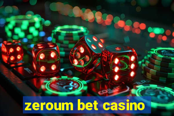 zeroum bet casino